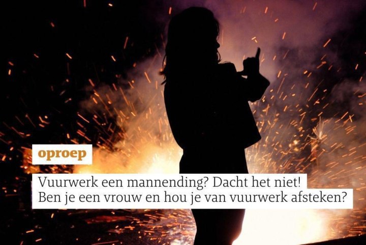 Spetterend het jaar uit: ben jij een vrouw en hou je van vuurwerk afsteken? Laat het ons weten!